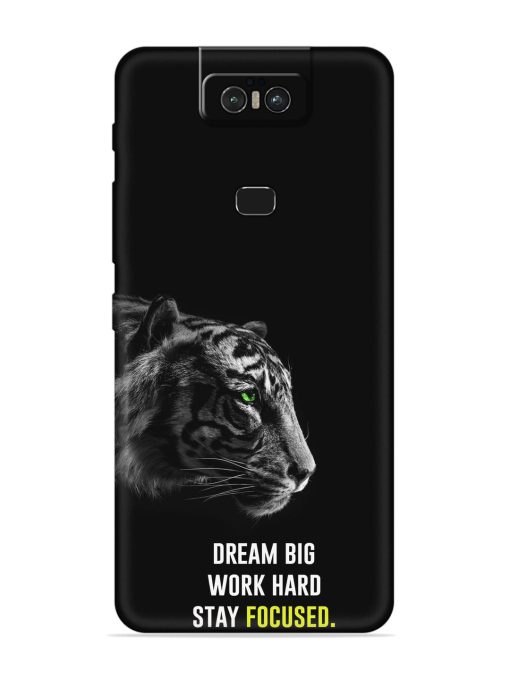 Dream Big Work Hard Embossed Soft Silicone Case for Asus Zenfone 6Z Zapvi