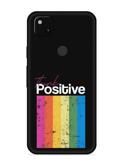 Think Positive Typography Embossed Soft Silicone Case for Google Pixel 4A Zapvi