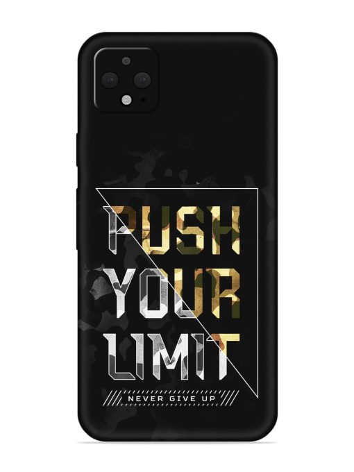 Push Your Limits Embossed Soft Silicone Case for Google Pixel 4 Xl