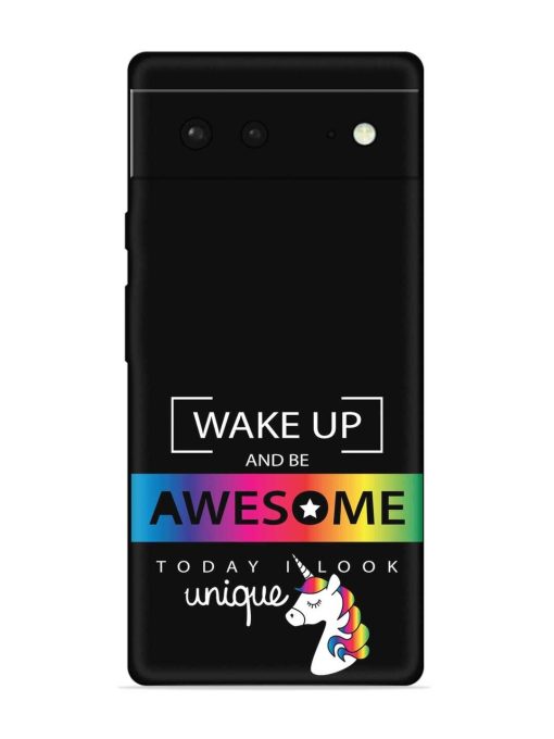 Inspirational Quote Unicorn Embossed Soft Silicone Case for Google Pixel 6 Zapvi