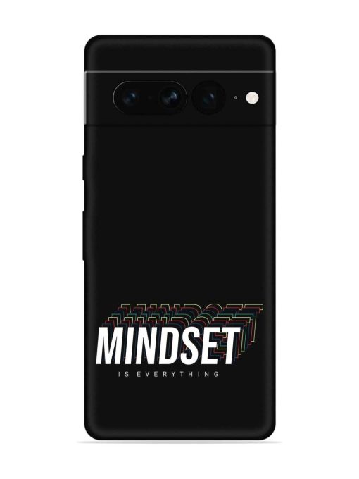 Mindset Everything Slogan Embossed Soft Silicone Case for Google Pixel 7 Pro Zapvi