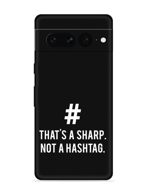 Thats Sharp Not Embossed Soft Silicone Case for Google Pixel 7 Pro Zapvi