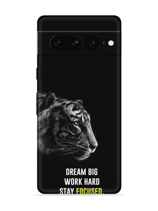 Dream Big Work Hard Embossed Soft Silicone Case for Google Pixel 7 Pro Zapvi