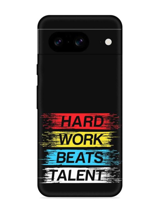 Hard Work Beats Embossed Soft Silicone Case for Google Pixel 8 Zapvi