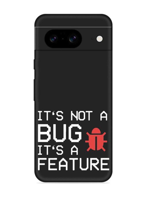 Not Bug Feature Embossed Soft Silicone Case for Google Pixel 8