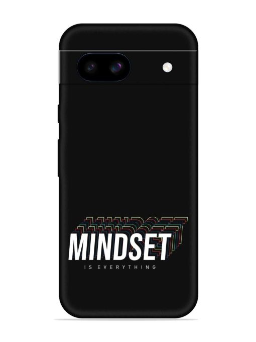 Mindset Everything Slogan Embossed Soft Silicone Case for Google Pixel 8A Zapvi