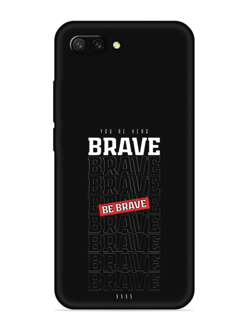 Be Brave Embossed Soft Silicone Case for Honor 10 Zapvi