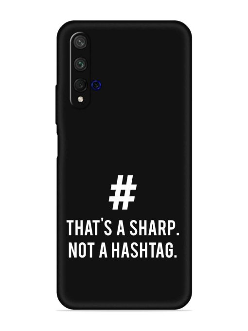 Thats Sharp Not Embossed Soft Silicone Case for Honor 20 Zapvi