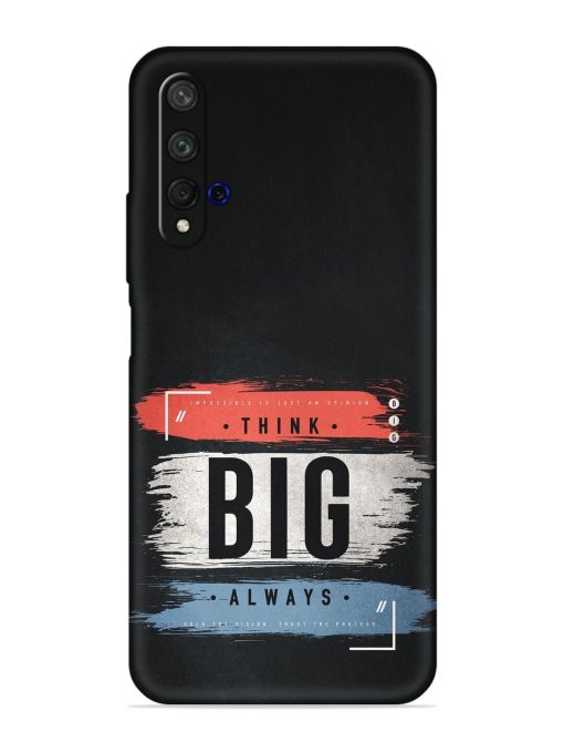 Think Big Always Embossed Soft Silicone Case for Honor 20 Zapvi