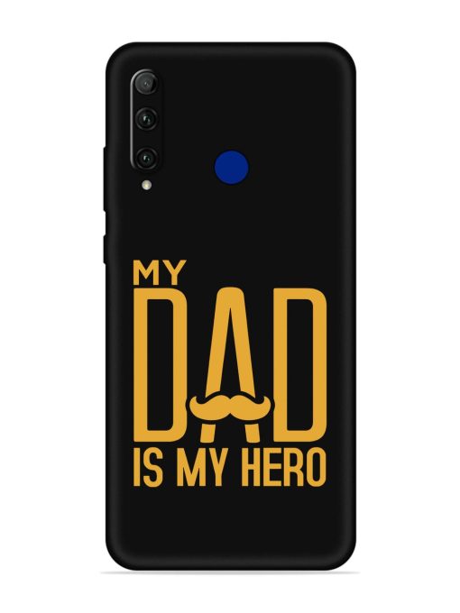 My Dad Is My Hero Embossed Soft Silicone Case for Honor 20I Zapvi