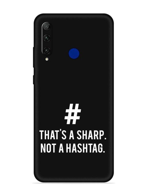 Thats Sharp Not Embossed Soft Silicone Case for Honor 20I Zapvi