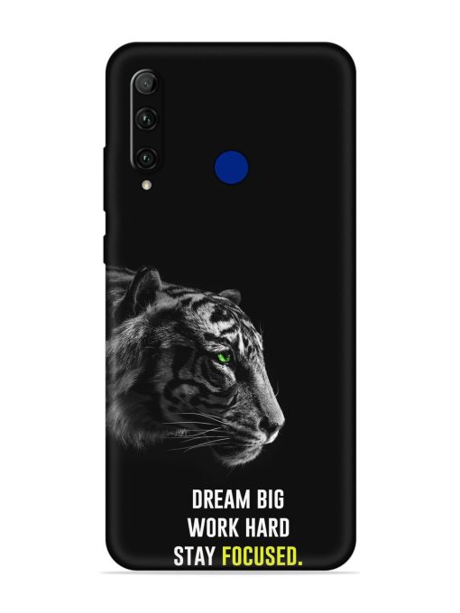 Dream Big Work Hard Embossed Soft Silicone Case for Honor 20I Zapvi