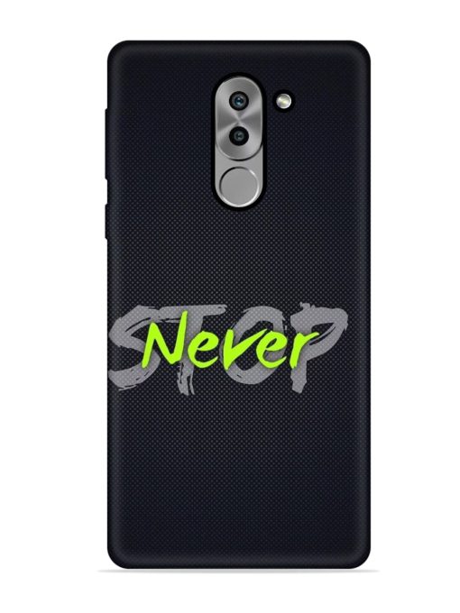 Never Stop Embossed Soft Silicone Case for Honor 6X