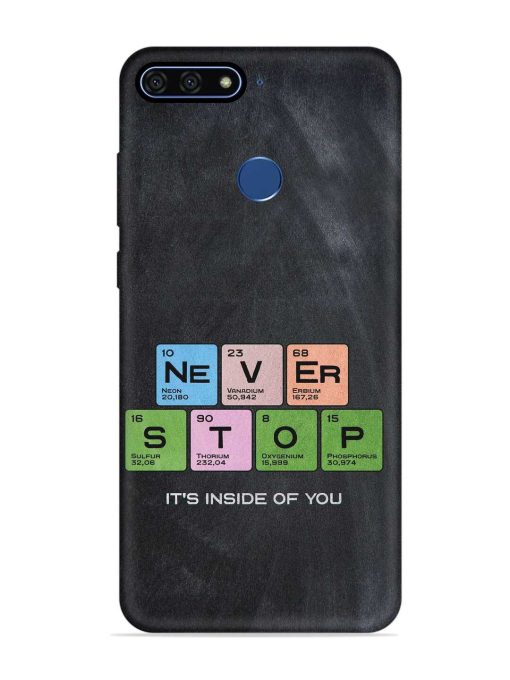 Never Stop It'S Inside Of You Embossed Soft Silicone Case for Honor 7A Zapvi