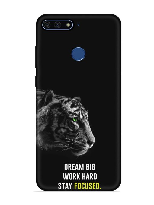 Dream Big Work Hard Embossed Soft Silicone Case for Honor 7A