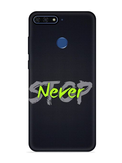 Never Stop Embossed Soft Silicone Case for Honor 7A Zapvi