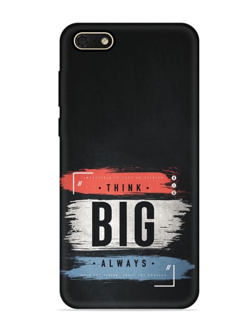 Think Big Always Embossed Soft Silicone Case for Honor 7S Zapvi