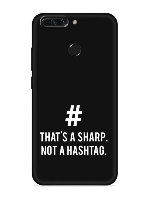 Thats Sharp Not Embossed Soft Silicone Case for Honor 8 Pro Zapvi