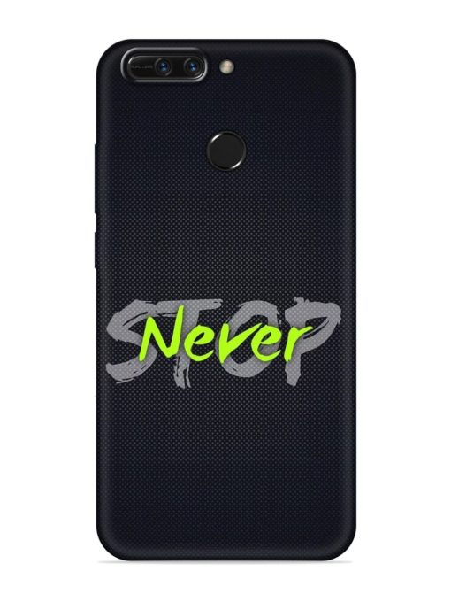 Never Stop Embossed Soft Silicone Case for Honor 8 Pro Zapvi