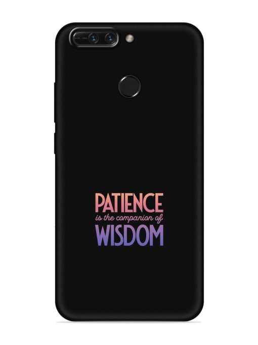 Patience Is The Embossed Soft Silicone Case for Honor 8 Pro Zapvi