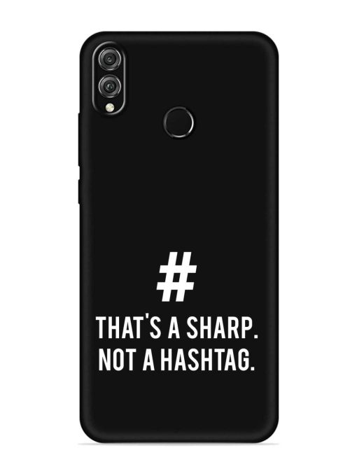 Thats Sharp Not Embossed Soft Silicone Case for Honor 8X Zapvi