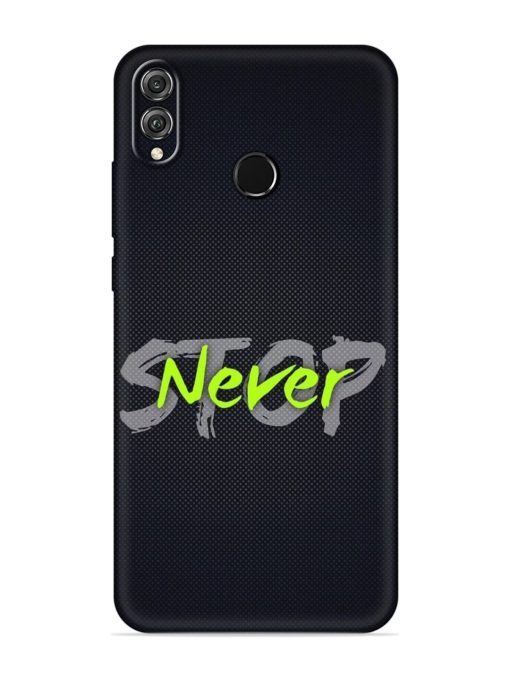 Never Stop Embossed Soft Silicone Case for Honor 8X Zapvi