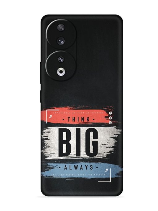 Think Big Always Embossed Soft Silicone Case for Honor 90 Zapvi