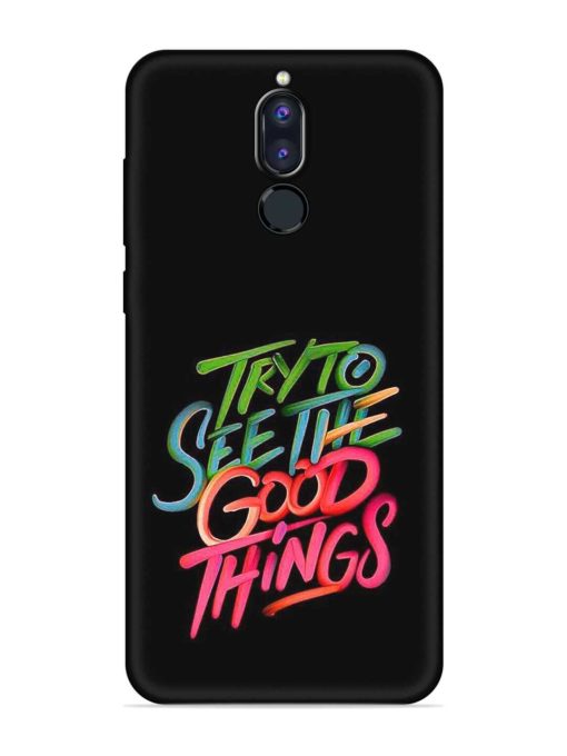 Try To See The Good Things Embossed Soft Silicone Case for Honor 9I Zapvi