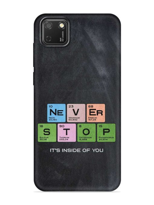 Never Stop It'S Inside Of You Embossed Soft Silicone Case for Honor 9S Zapvi