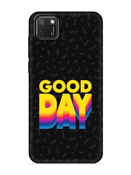 Good Day Embossed Soft Silicone Case for Honor 9S Zapvi