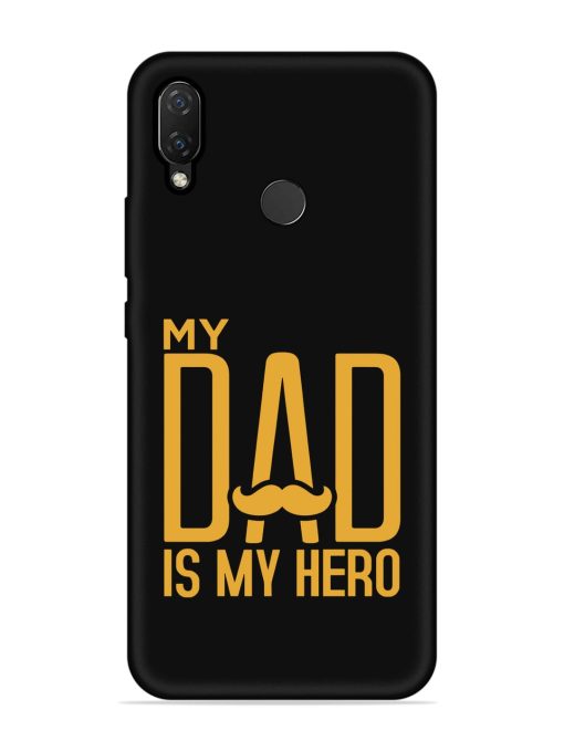 My Dad Is My Hero Embossed Soft Silicone Case for Honor Nova 3I Zapvi