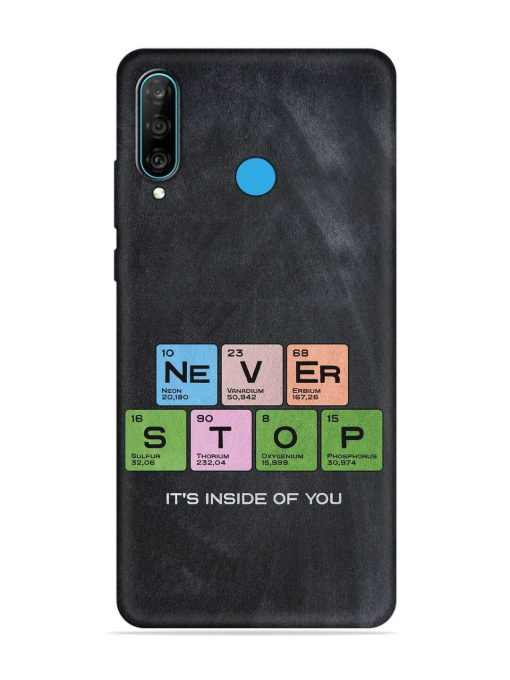 Never Stop It'S Inside Of You Embossed Soft Silicone Case for Honor P30 Lite Zapvi