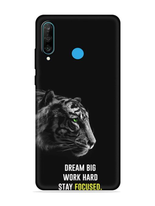 Dream Big Work Hard Embossed Soft Silicone Case for Honor P30 Lite Zapvi