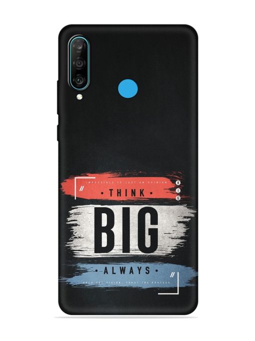 Think Big Always Embossed Soft Silicone Case for Honor P30 Lite Zapvi