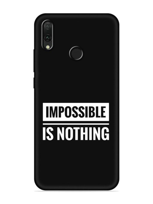 Impossible Is Nothing Embossed Soft Silicone Case for Honor Y9 (2019) Zapvi