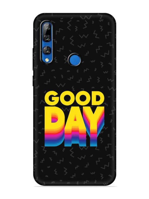 Good Day Embossed Soft Silicone Case for Honor Y9 Prime Zapvi