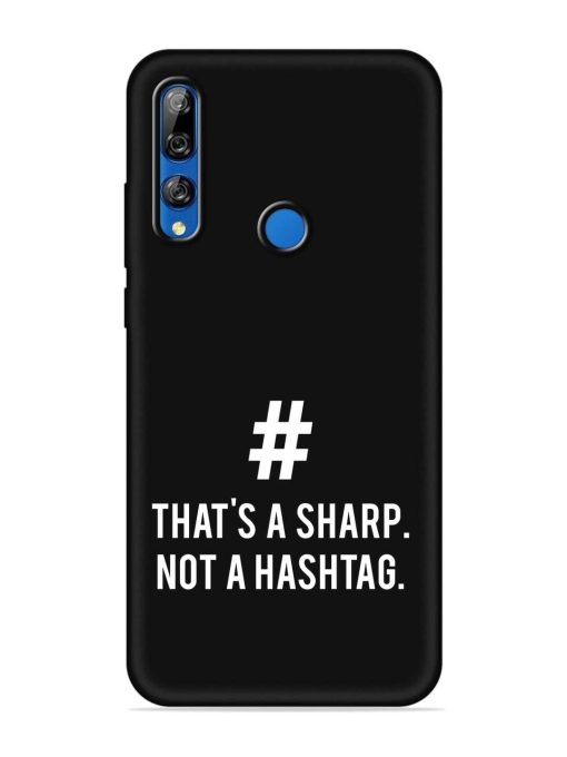 Thats Sharp Not Embossed Soft Silicone Case for Honor Y9 Prime Zapvi