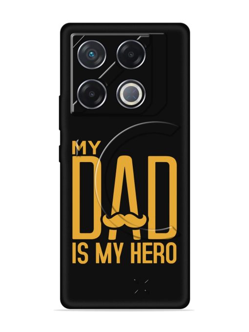 My Dad Is My Hero Embossed Soft Silicone Case for Infinix Gt 20 Pro (5G) Zapvi