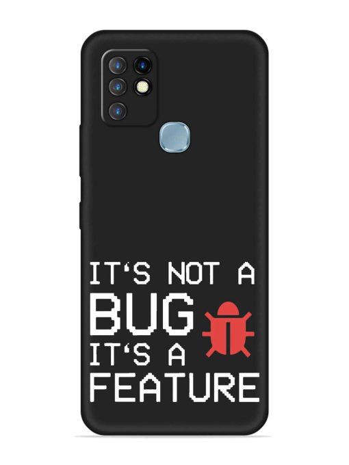 Not Bug Feature Embossed Soft Silicone Case for Infinix Hot 10