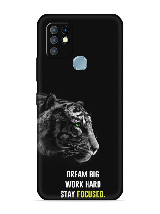 Dream Big Work Hard Embossed Soft Silicone Case for Infinix Hot 10