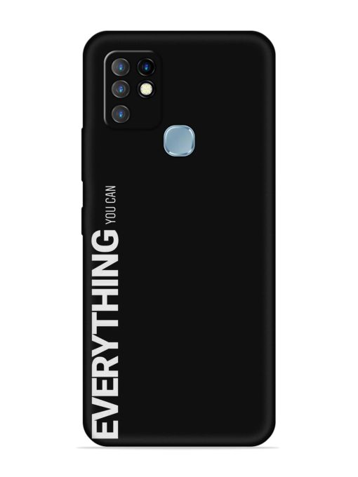 Everything You Can Embossed Soft Silicone Case for Infinix Hot 10