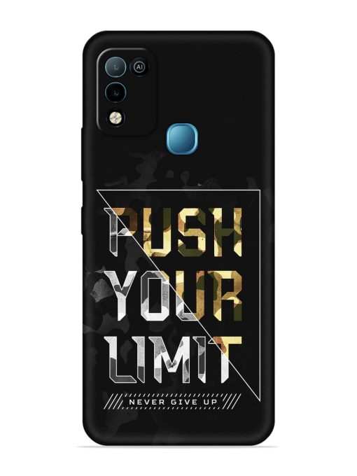 Push Your Limits Embossed Soft Silicone Case for Infinix Hot 10 Play Zapvi