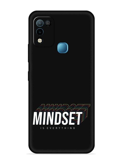 Mindset Everything Slogan Embossed Soft Silicone Case for Infinix Hot 10 Play