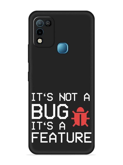 Not Bug Feature Embossed Soft Silicone Case for Infinix Hot 10 Play