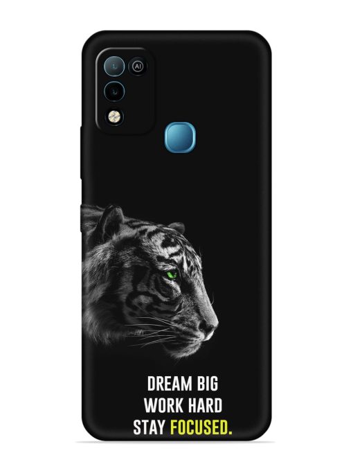 Dream Big Work Hard Embossed Soft Silicone Case for Infinix Hot 10 Play Zapvi