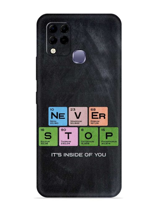 Never Stop It'S Inside Of You Embossed Soft Silicone Case for Infinix Hot 10S