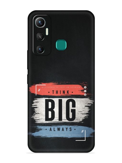 Think Big Always Embossed Soft Silicone Case for Infinix Hot 11 (2021) Zapvi