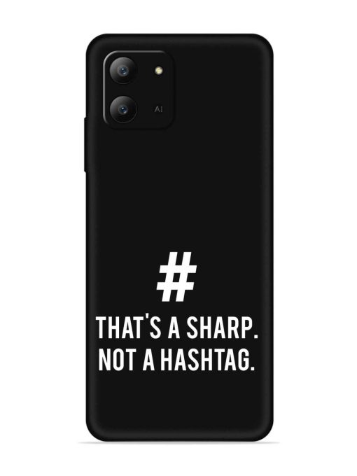 Thats Sharp Not Embossed Soft Silicone Case for Infinix Hot 11 (2022) Zapvi