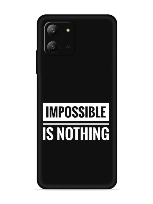 Impossible Is Nothing Embossed Soft Silicone Case for Infinix Hot 11 (2022)