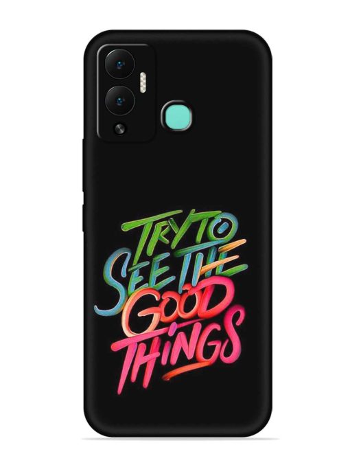 Try To See The Good Things Embossed Soft Silicone Case for Infinix Hot 12 Play